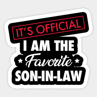 It's Official. I Am the Favorite Son-in-law Sticker